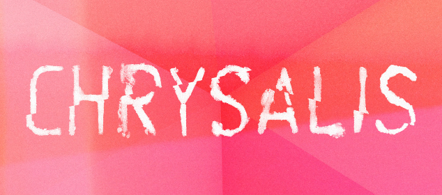 Chrysalis 2018